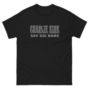 Say His Name Charlie Classic Tee