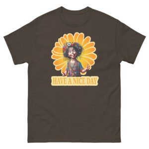 Have A Nice Day Classic Tee
