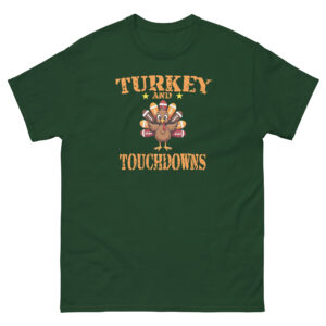 Turkey and Touchdowns Classic Tee