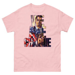 We Are Charlie Classic Tee