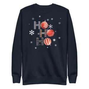 Ho! Ho! Ho! Premium Sweatshirt