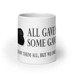 Some Gave All Mug